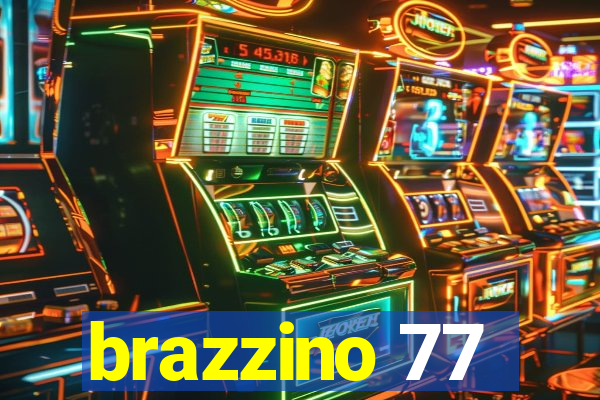 brazzino 77